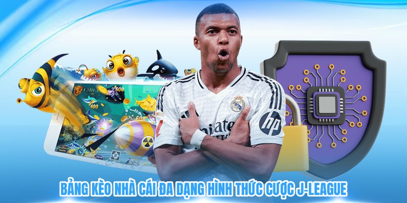 Bảng kèo nhà cái đa dạng hình thức cược J-League