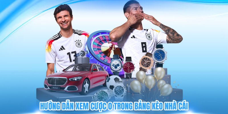 Hướng dẫn xem cược 0 trong bảng kèo nhà cái